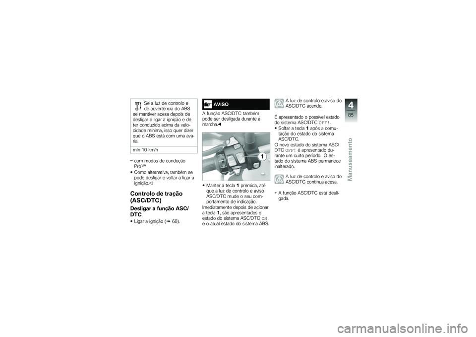 BMW MOTORRAD R 1250 R 2019  Manual do condutor (in Portuguese) �1�
 � ���\f ��
 �������� �
��
 ����
���>���� �� �+��1�\b�
 �������
� ���
�\b� ��
�
���\b ��
��
�\b����� �
 ����� � �����!�(� �
 ��
��
� ��