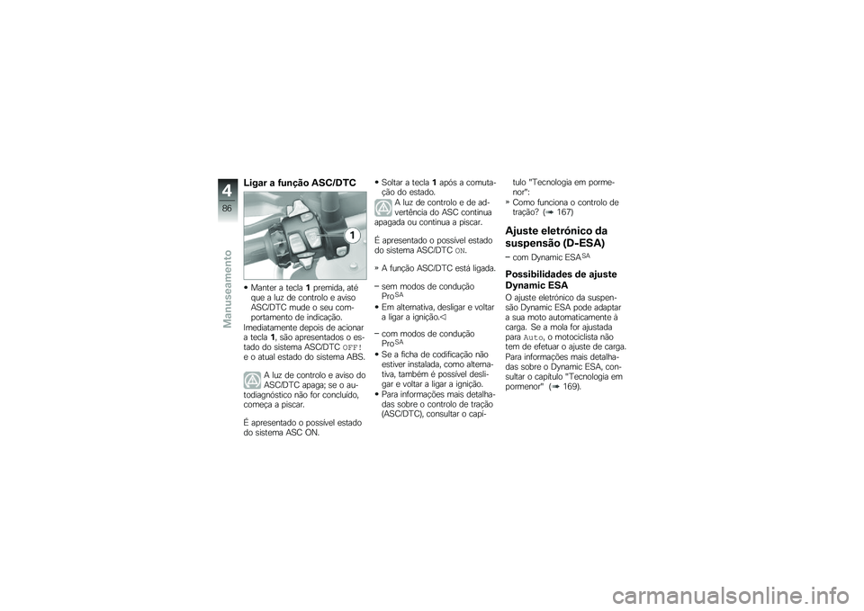 BMW MOTORRAD R 1250 R 2019  Manual do condutor (in Portuguese) �O���\f� �\f �G��\b���
 �2��4�J�8�/�4
�����
� � ��
����%�
��
����� ���*� ��
 � ���\f ��
 �������� �
 ����\b��+�1�=�F�<�D�= ����
 � �\b�
� �����
���