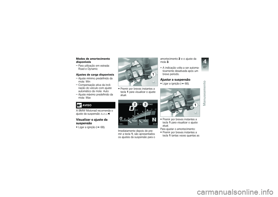 BMW MOTORRAD R 1250 R 2019  Manual do condutor (in Portuguese) ��
�	�
� �	� �\f��
��������\b��
�	���6�
�\b�����
�%��� ������\f��!�(� �
� �
�\b������N�E��� �
 �<�H�����
�2�3����� �	� ��\f���\f �	���6�
�\b���