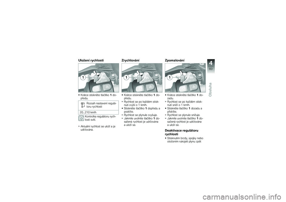 BMW MOTORRAD R 1250 R 2019  Návod k obsluze (in Czech) �(��\f�5��� ��� ���\f���
�+���
�� �\b�
��\b����
� �
�����
������*�� ���&�"
�B���\b�� ���\b�
����� ���>�&���*�
���& �������\b�
�
�?�2�"�"�"�?�3�2
