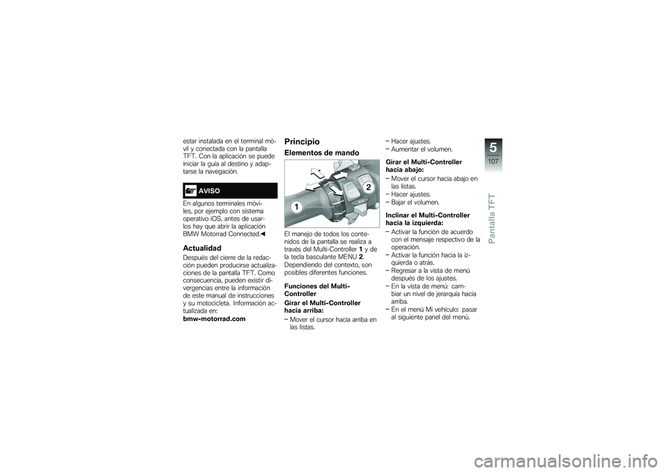 BMW MOTORRAD R 1250 RS 2019  Manual de instrucciones (in Spanish) �����	 ��������� �� �� ���	�
���� �
�&���� � ��������� ��� �� ���������<�8�<� �9�� �� ���������&� �� ��
����������	 �� �\b