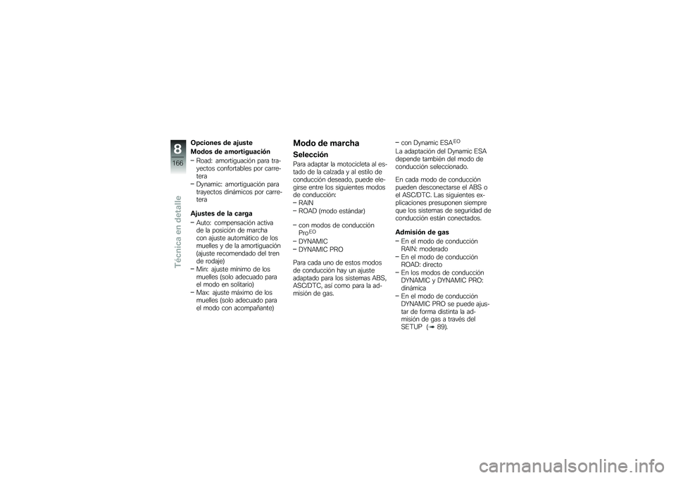 BMW MOTORRAD R 1250 RS 2019  Manual de instrucciones (in Spanish) �9�>�
��\b��� �� �	�&����
�
�\b��\b� �� �	��\b������	�
��.�
�=����G ��
��	���\b�
����&� ���	� ��	�������� ������	������ ���	 ���	�	�����
