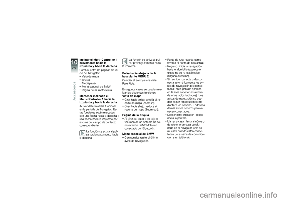 BMW MOTORRAD R 1250 RS 2019  Manual de instrucciones (in Spanish) ���
����	� �� �
������-�\b����\b���� ��4��������� �A�	�
��	 ��	��5�=������	 � �A�	�
��	 ��	 �����
�A�	
�9��
����	 ����	� ��� ��#�\b���� ��