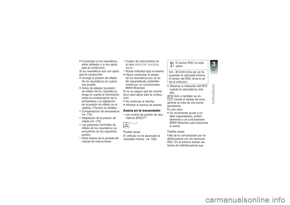BMW MOTORRAD R 1250 RS 2019  Manual de instrucciones (in Spanish) �9��
��	����	 �� ��� ���
�
�#���������#� ���D���� � �� ��� ��������	� �� �����
����&��
�,� ��� ���
�
�#����� ��-� ��� �������