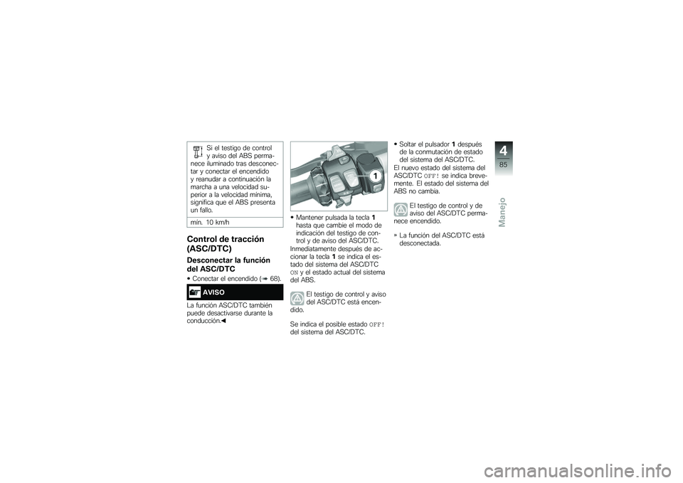 BMW MOTORRAD R 1250 RS 2019  Manual de instrucciones (in Spanish) �,� �� ������\b� �� �����	��� ����� ��� �+��, ���	�
������ ���
�
����� ��	�� ������������	 � ��������	 �� ���������� �	���