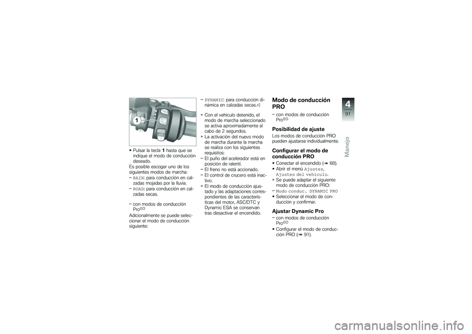 BMW MOTORRAD R 1250 RS 2019  Manual de instrucciones (in Spanish) ��
����	 �� ����������� �\f�
� �������\f�
� �� �
��� �� �����
����&���������
�%� ������� �����\b��	 �
�� �� ������\b�
������