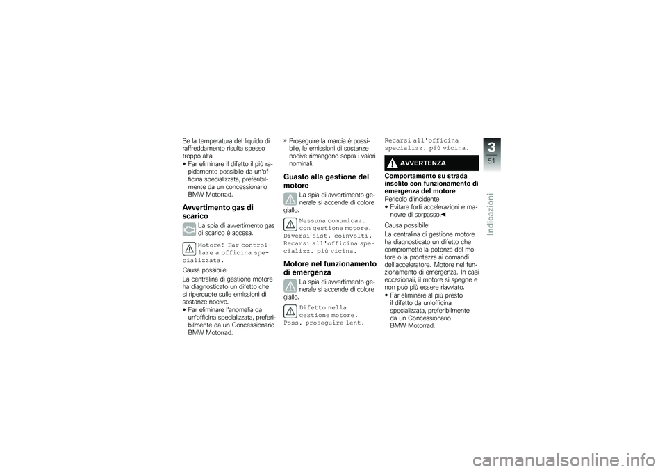 BMW MOTORRAD R 1250 RS 2019  Libretto di uso e manutenzione (in Italian) ��\b �� �	�\b���\b���	��� ��\b� ������� ��������\b�����\b��	� ������	� ���\b����	����� ���	��,
�7�� �\b��������\b �� ����\b�	�	� �� 
