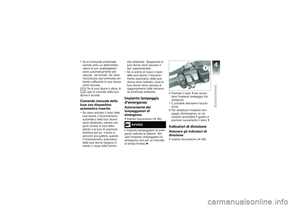 BMW MOTORRAD R 1250 RS 2019  Libretto di uso e manutenzione (in Italian) ��\b �� ���������	� ���
��\b��	���\b��
�\b���\b ���	�	� �� ��\b�	�\b������	�������\b �� ���
�\b ����
�
�������	�\b���\b��\b ���	����	��
��