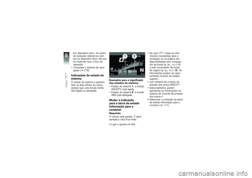 BMW MOTORRAD R 1250 RS 2019  Manual do condutor (in Portuguese) ���� ���\b�
��\b����� ������ �+�\b ��!�&�
�\b��
 ��
�
���!�(� ��
�	�
��
���\b�
 �\b�
���
��
 �� ���\b�
��\b����� ������ ���* � ��
�\b�
 ����
 ��
 