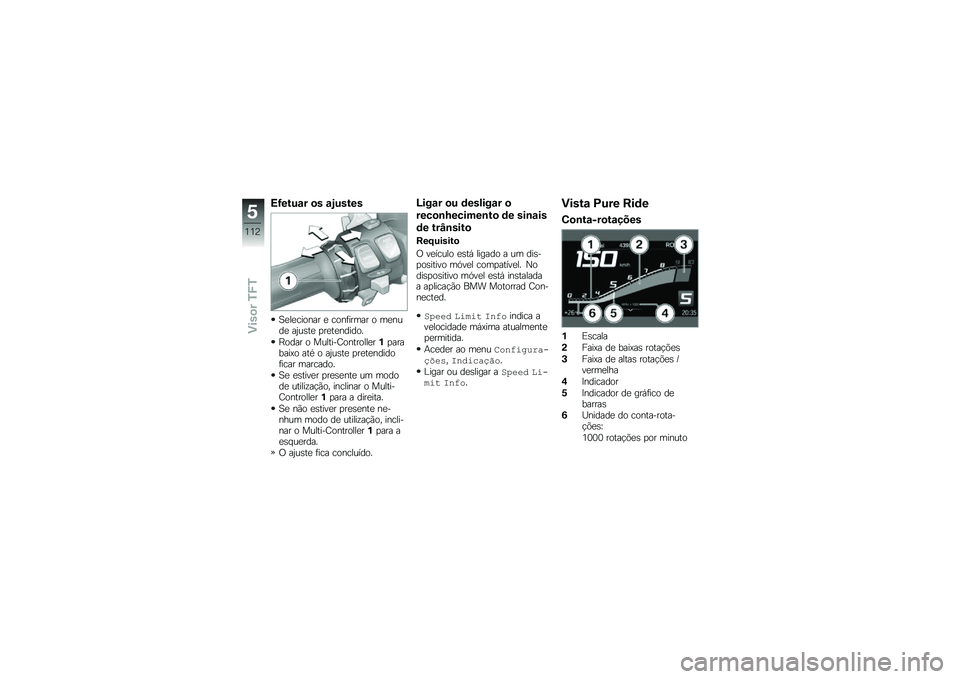 BMW MOTORRAD R 1250 RS 2019  Manual do condutor (in Portuguese) �>�G����\f� �
� �\f�2�����
�1�
��
������ �
 ����	����� � ��
����
 ��2��\b��
 �
��
��
������
�E���� � �������<��������
��%�
�������@� 