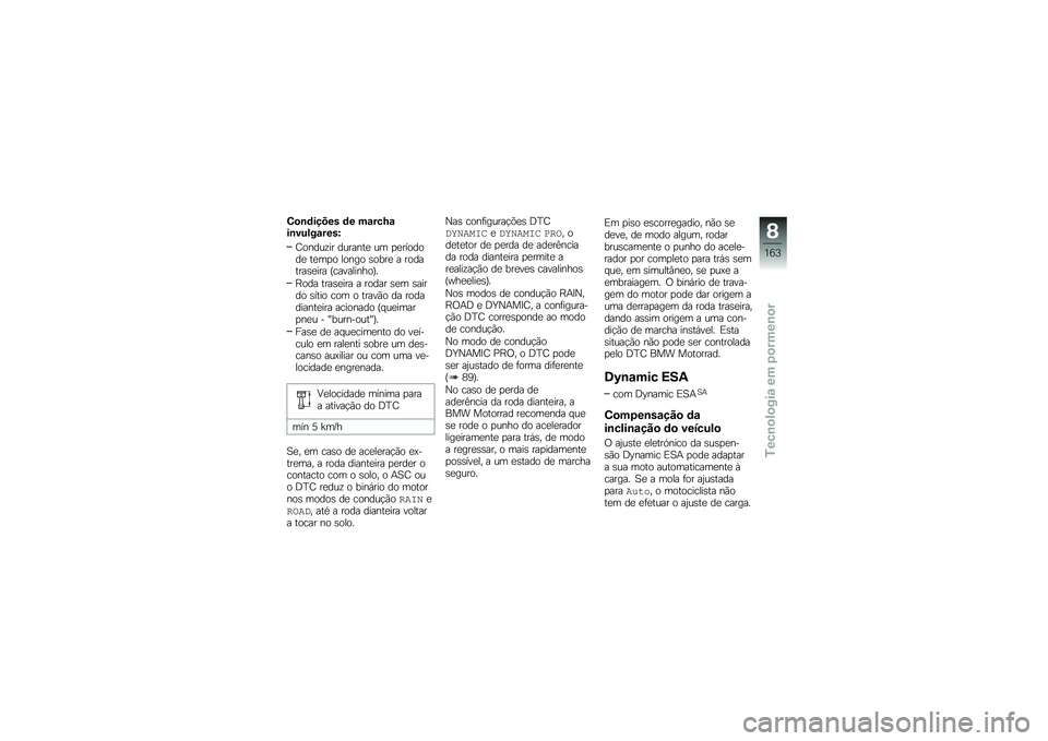 BMW MOTORRAD R 1250 RS 2019  Manual do condutor (in Portuguese) �3�
�\b�	����� �	� ��\f���M�\f��\b�����\f����S
�<�����\f�� �������
 �� �
�
�������
 ��
��
� ����� �\b����
 � ��������\b�
��� �I�������