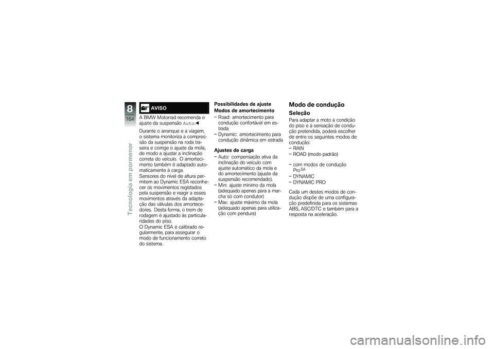 BMW MOTORRAD R 1250 RS 2019  Manual do condutor (in Portuguese) �1�)�#��=
�+ ��� �������� ��
����
��� ���2��\b��
 �� �\b��\b�
�
��\b�(��%����
�:������
 � ������ ��
 �
 � �����
��� �\b��\b��
�� ��������