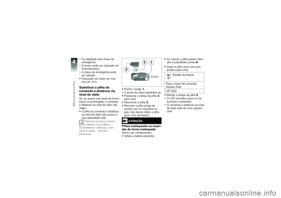 BMW MOTORRAD R 1250 RS 2019  Manual do condutor (in Portuguese) ��� ��
��
���� ��� �����
 ��
�
��
���=�����
�/ ����� �
���
 �\b�
� �������� �
��	���������
����
�+ �����
 ��
 �
��
���=���� �
���
�\