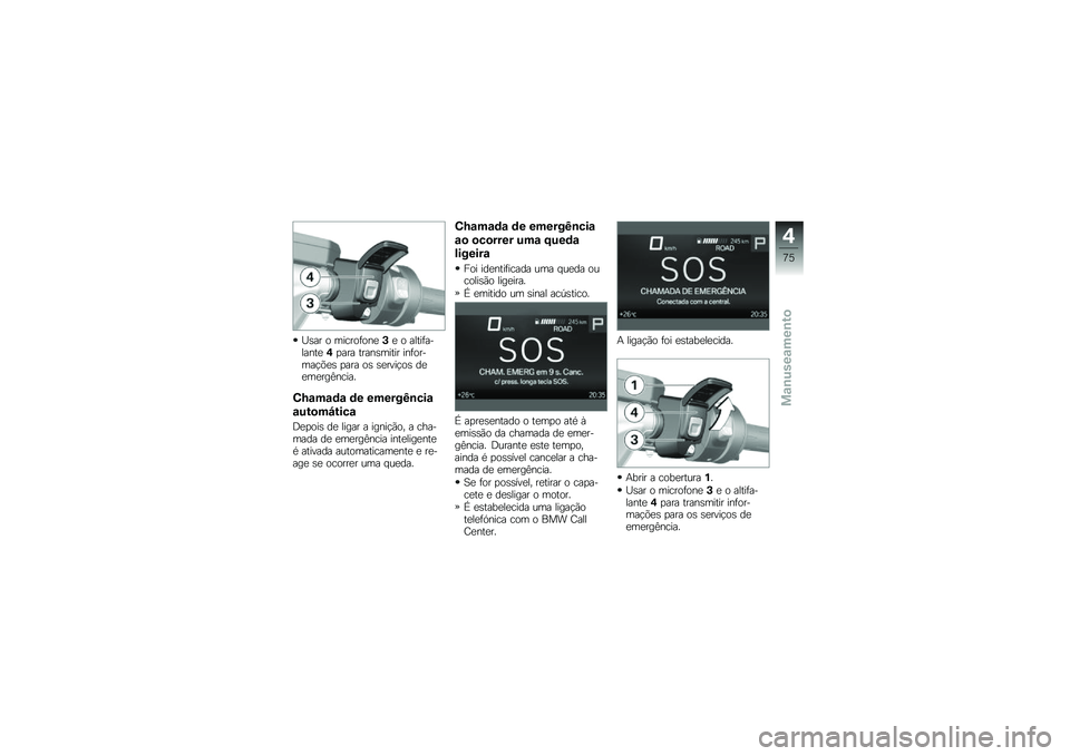 BMW MOTORRAD R 1250 RS 2019  Manual do condutor (in Portuguese) �S�\b�� � ������	���
�+�
 � �����	�������
�,�
��� �����\b����� ���	������!�&�
�\b �
��� ��\b �\b�
����!��\b ��
�
��
���=�����
�3�M�\f��\f�	�\f