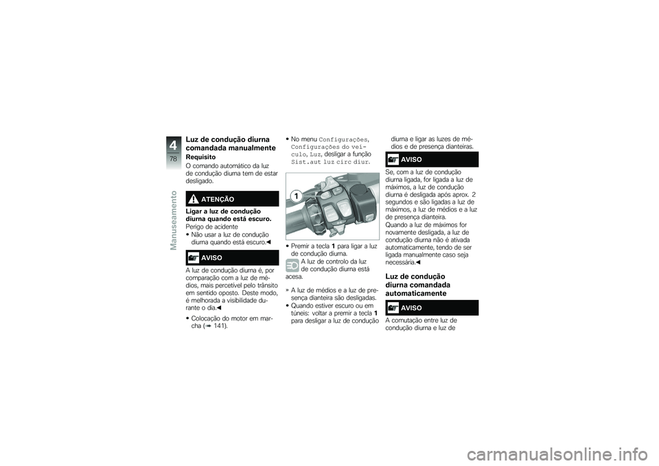 BMW MOTORRAD R 1250 RS 2019  Manual do condutor (in Portuguese) �O�� �	� ��
�\b�	����
 �	����\b�\f
��
��\f�\b�	�\f�	�\f ��\f�\b��\f����\b��
���F������

�/ ������� ������,���� �� ���\f��
 ������!�(� ������ 