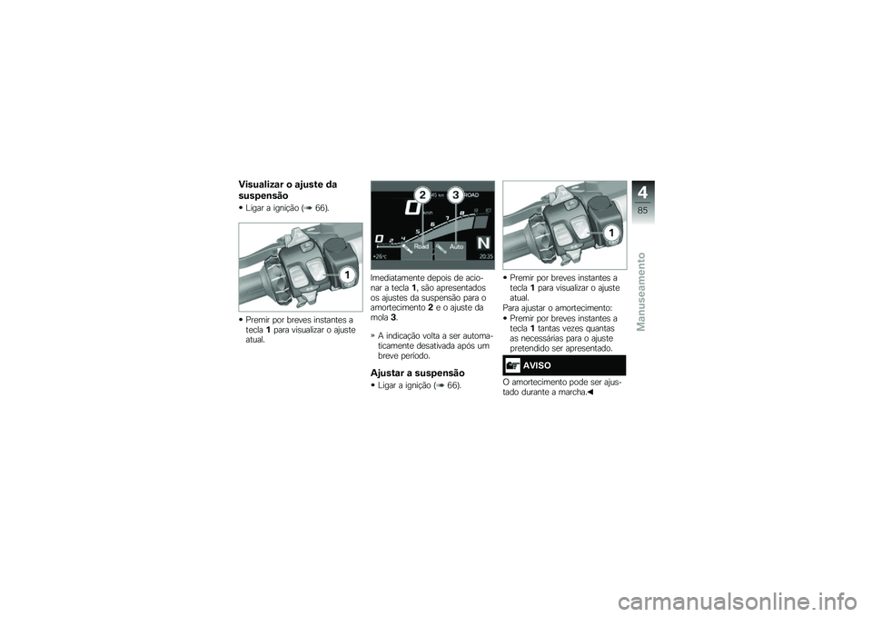 BMW MOTORRAD R 1250 RS 2019  Manual do condutor (in Portuguese) �)����\f����\f� �
 �\f�2���� �	�\f
����5��\b���

�C���� � �����!�(� �I�7�7�J�
�%��
��� �
�� ���
��
�\b ���\b�����
�\b ���
����%�
��� ���\b�����