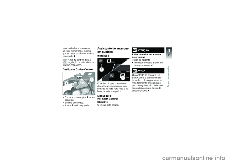 BMW MOTORRAD R 1250 RS 2019  Manual do condutor (in Portuguese) ��
��������
 ��
�\b��
 ��
�
���\b ���*�� ����� ��
�����\f���� ��
�\b��� ��
 �\b�
 �
��
��
��� �������� ����\b ���
��������
�
�+ ���\f ��