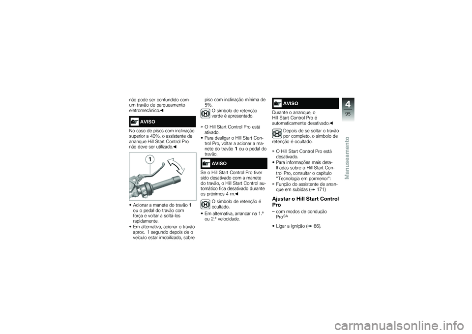 BMW MOTORRAD R 1250 RS 2019  Manual do condutor (in Portuguese) ��(� �
���
 �\b�
� ����	������ ����� �����(� ��
 �
��� ��
���
����
��
�����
��#�����
�1�)�#��=
�0� ���\b� ��
 �
��\b��\b ��� ��������!�(�
