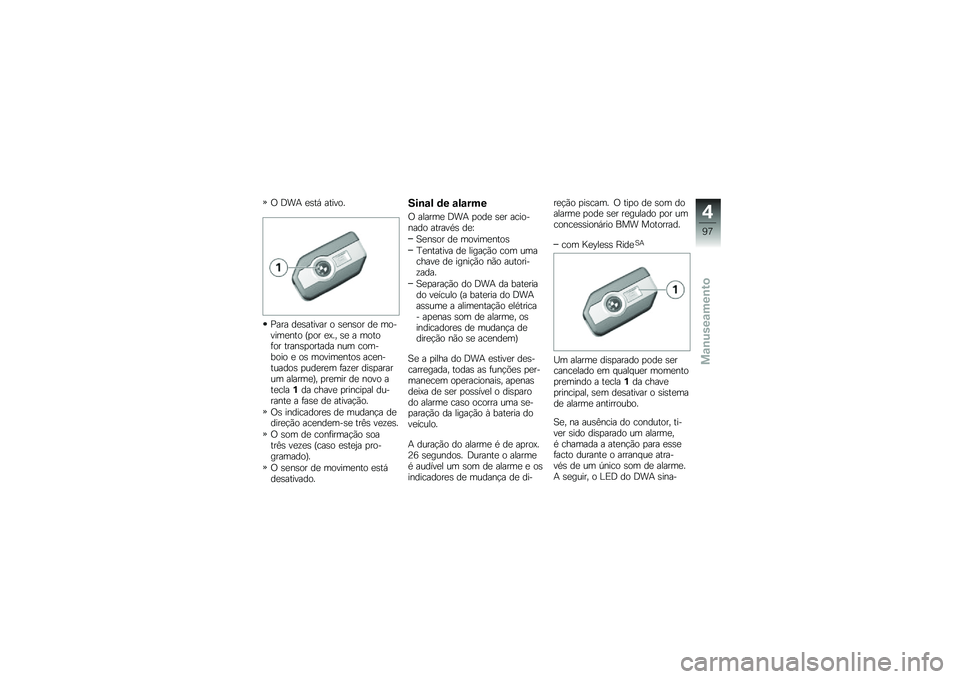 BMW MOTORRAD R 1250 RS 2019  Manual do condutor (in Portuguese) �/ �:��+ �
�\b��, ������
�%��� ��
�\b������ � �\b�
��\b�� ��
 �������
��� �I�
�� �
�@�� �\b�
 � �����	�� �����\b�
������ ��� �������� �
