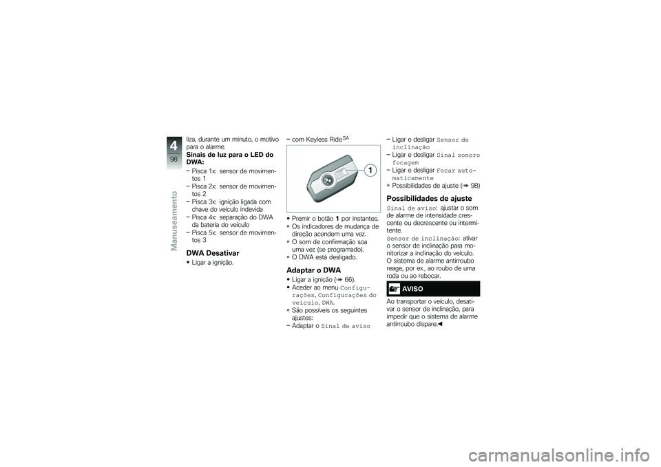 BMW MOTORRAD R 1250 RS 2019  Manual do condutor (in Portuguese) ���\f�� �������
 �� ������� � �������
��� � ������
�
���\b�\f�� �	� ��� �5�\f��\f �
 �O�>�8 �	�
�8��1�S
�%��\b�� �4�@�M �\b�
��\b�� ��
 ������