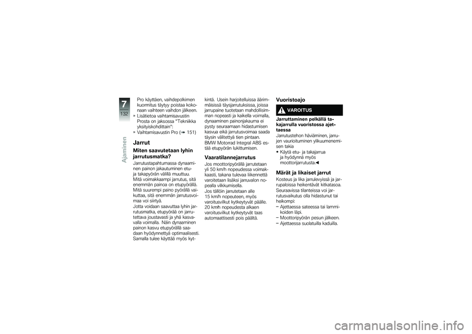 BMW MOTORRAD R 1250 RS 2019  Käsikirja (in Finnish) �%�� ��������� ������������\b����
���\b���
�	 ������ ����	��� ��������� �������� ������� ��������
���	������� ����