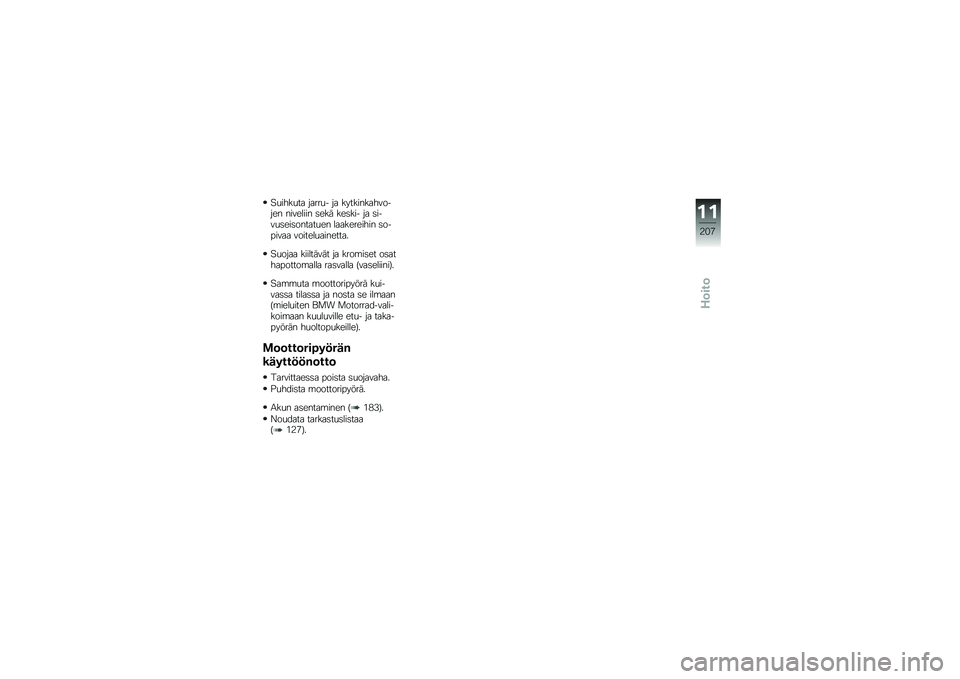 BMW MOTORRAD R 1250 RS 2019  Käsikirja (in Finnish) �"�
����
�� �����
� �� ��������������� �������� �	��� ���	��� �� �	����
�	���	������
�� ����������� �	������� �������
�
