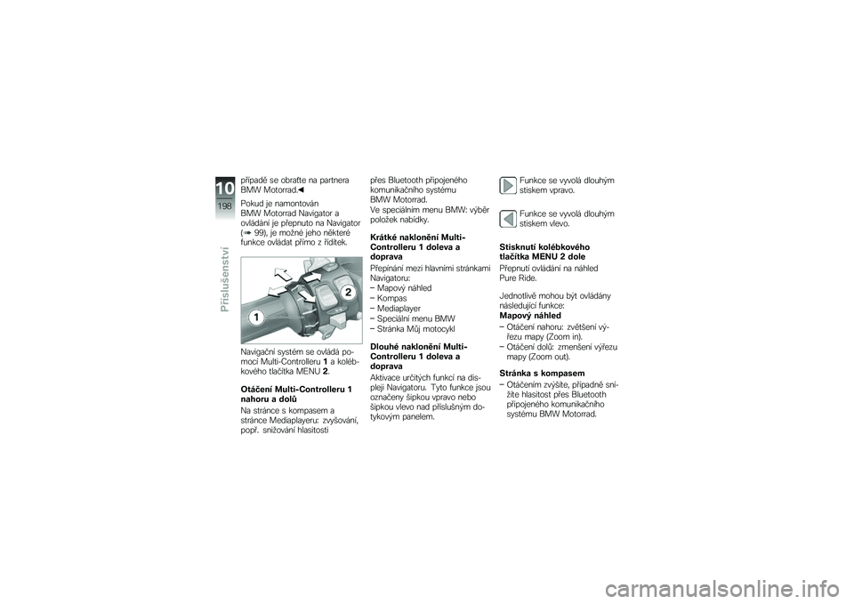 BMW MOTORRAD R 1250 RS 2019  Návod k obsluze (in Czech) �� ����� �\b� ��%���<�
� �� ����
������� ���
������"
����&� �\f� ������
������� ���
����� �)����>��
�� ��������� �\f� �� ����&