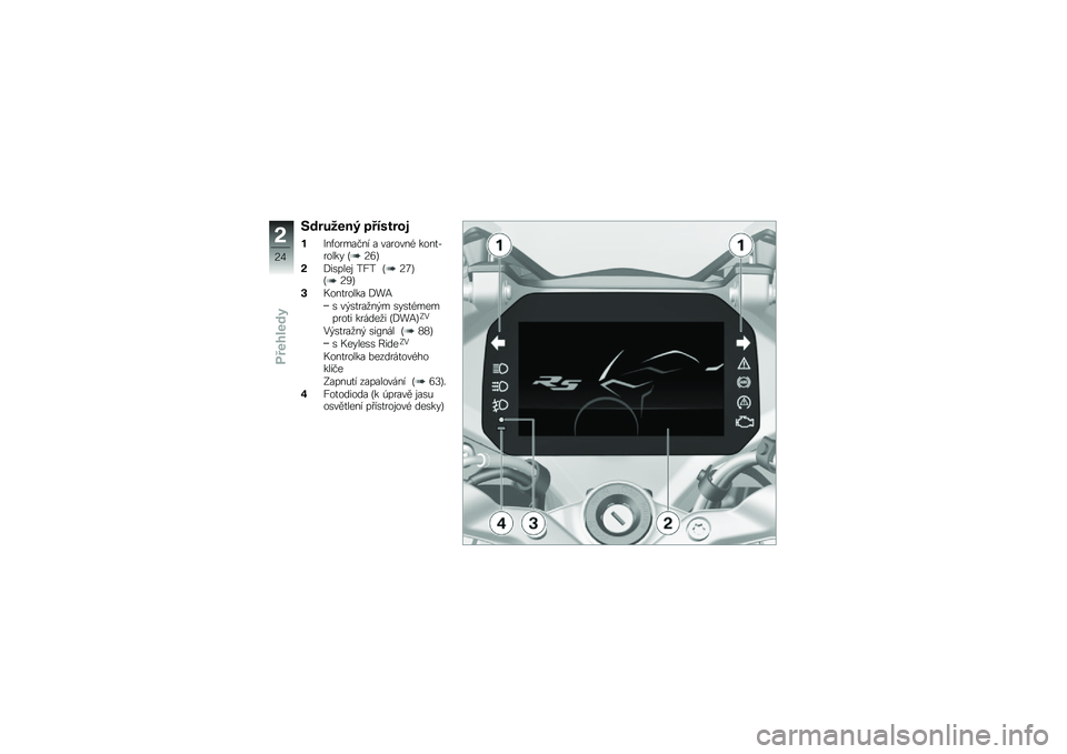 BMW MOTORRAD R 1250 RS 2019  Návod k obsluze (in Czech) �9����5���B �!�&�����\f�
��=��,������� � �������( ����
�*����� �D�?�6�E
�%�.��\b����\f ��A� �D�?�7�E�D�?�5�E
��+���
����� �.��9
�\b ��$�\b�
���
��$