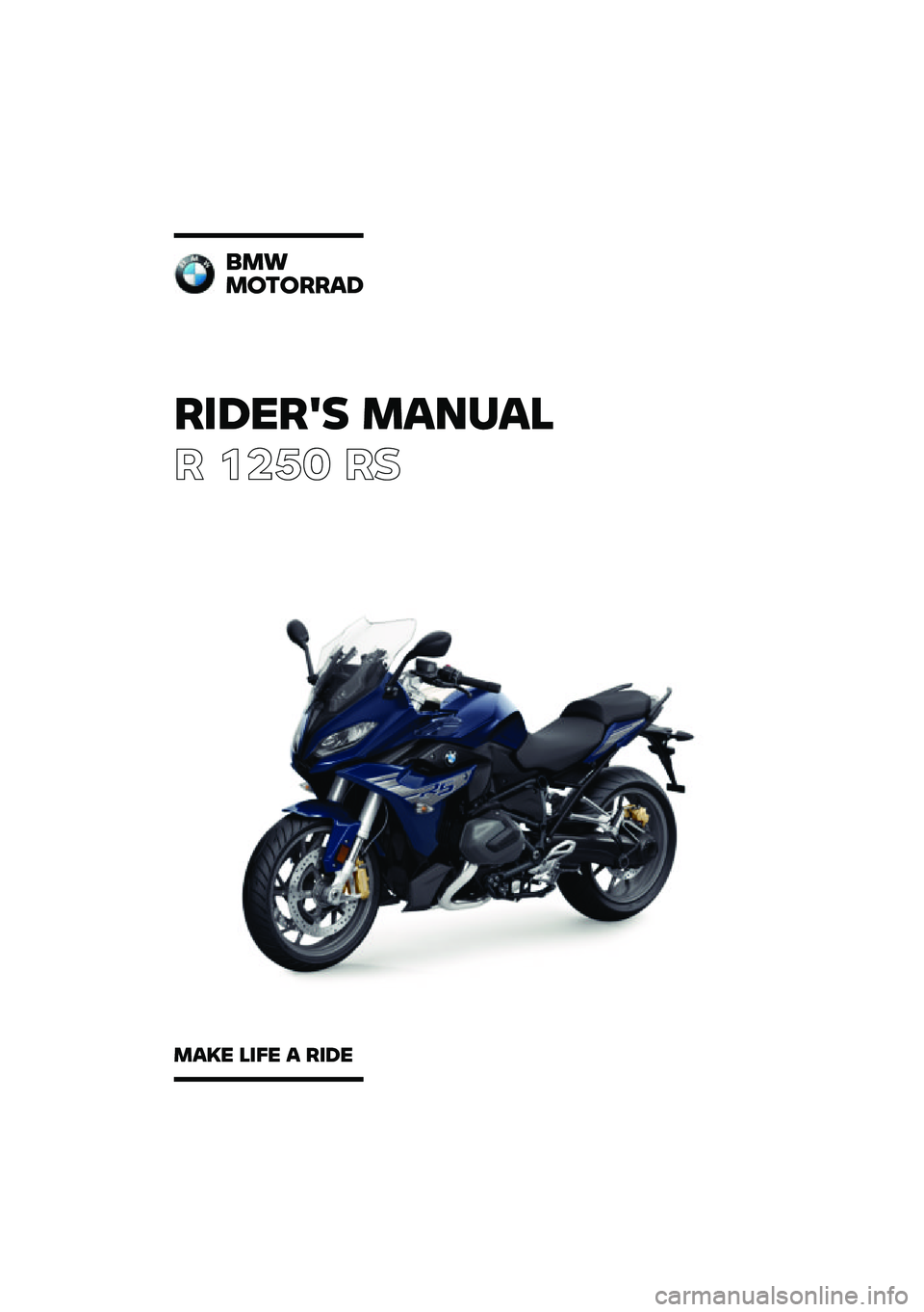 BMW MOTORRAD R 1250 RS 2020  Riders Manual (in English) ������� �\b�	�
��	�\f
� ����	 ��
�
�\b�
�\b������	�
�\b�	�� �\f��� �	 ���� 