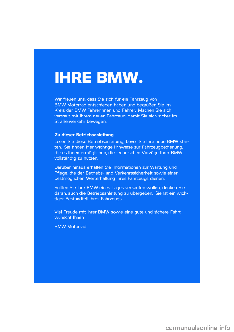 BMW MOTORRAD R 1250 RS 2020  Betriebsanleitung (in German) ���� ���\b�	
��� ������\b ��\b�	�
 ��\f�	�	 �
�� �	��� ��� ���\b ��\f������ ���\b��� �������\f� ��\b��	�������\b ��\f���\b ��\b� �������