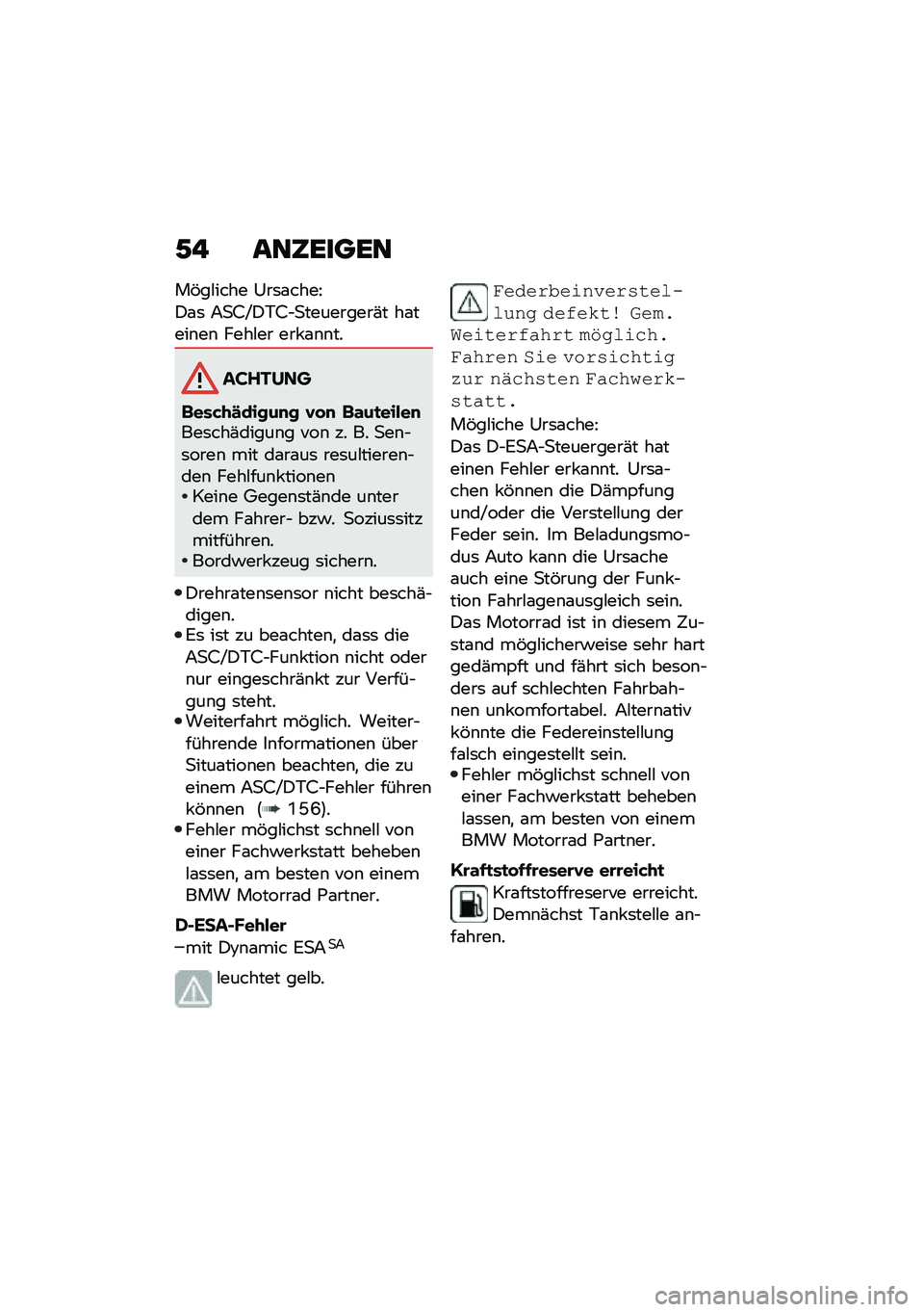 BMW MOTORRAD R 1250 RS 2020  Betriebsanleitung (in German) �/�! ���6�����
��&��#���� �/��	�\f����@
�)�\f�	 �7�
�9�G�)�+�9�$�
���������(� ��\f����\b��\b ����#�� ��� �\f�\b�\b��
�������
�	���&�+�/�����
� �,�