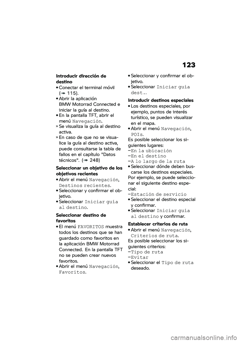 BMW MOTORRAD R 1250 RS 2020  Manual de instrucciones (in Spanish) �
��D
���	����\f��� ��������(� �����\b�	���
�4�������	 �� ���	�
���� �
�����6�N�N�A�7��+��	��	 �� ������������� �����	�	�� �4�����