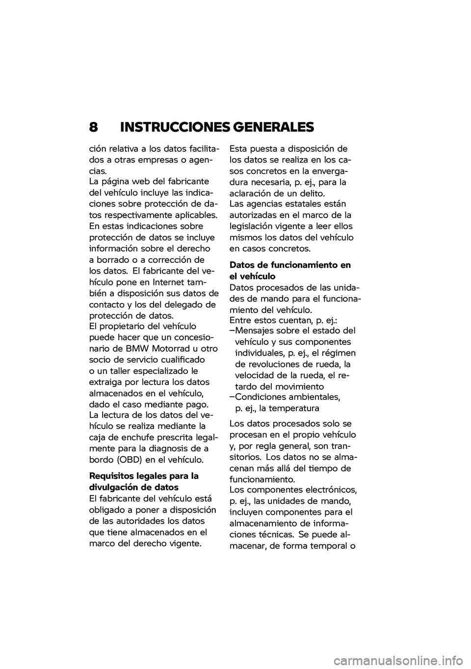 BMW MOTORRAD R 1250 RS 2020  Manual de instrucciones (in Spanish) �= �\f�
�������\f��
�� ���
������
���� �	������� � ��� ����� ���������&��� � ���	�� ��
��	���� � ��\b���&������$� ��#�\b��� �:�