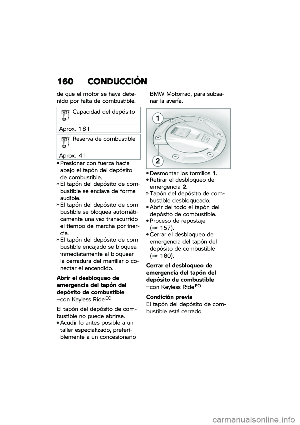 BMW MOTORRAD R 1250 RS 2020  Manual de instrucciones (in Spanish) �
�6�\b ���
�2����\f�R�
�� �\f�
� �� �
����	 �� ���� �����&���� ���	 ����� �� ���
��
�������
�4�������� ��� ��������
�+��	��)� �N�L