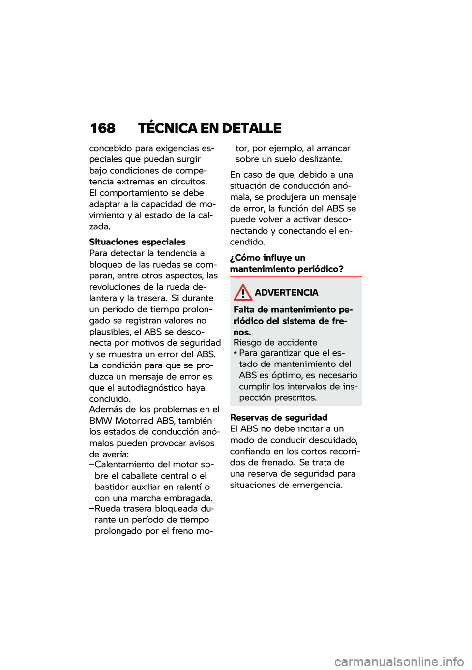 BMW MOTORRAD R 1250 RS 2020  Manual de instrucciones (in Spanish) �
�6�= ��T��
�\f�� ��
 �2������
��������� ���	� ��)��\b������ ���&�������� �\f�
� ��
���� ��
�	�\b��	���(� ����������� �� ���
���&�