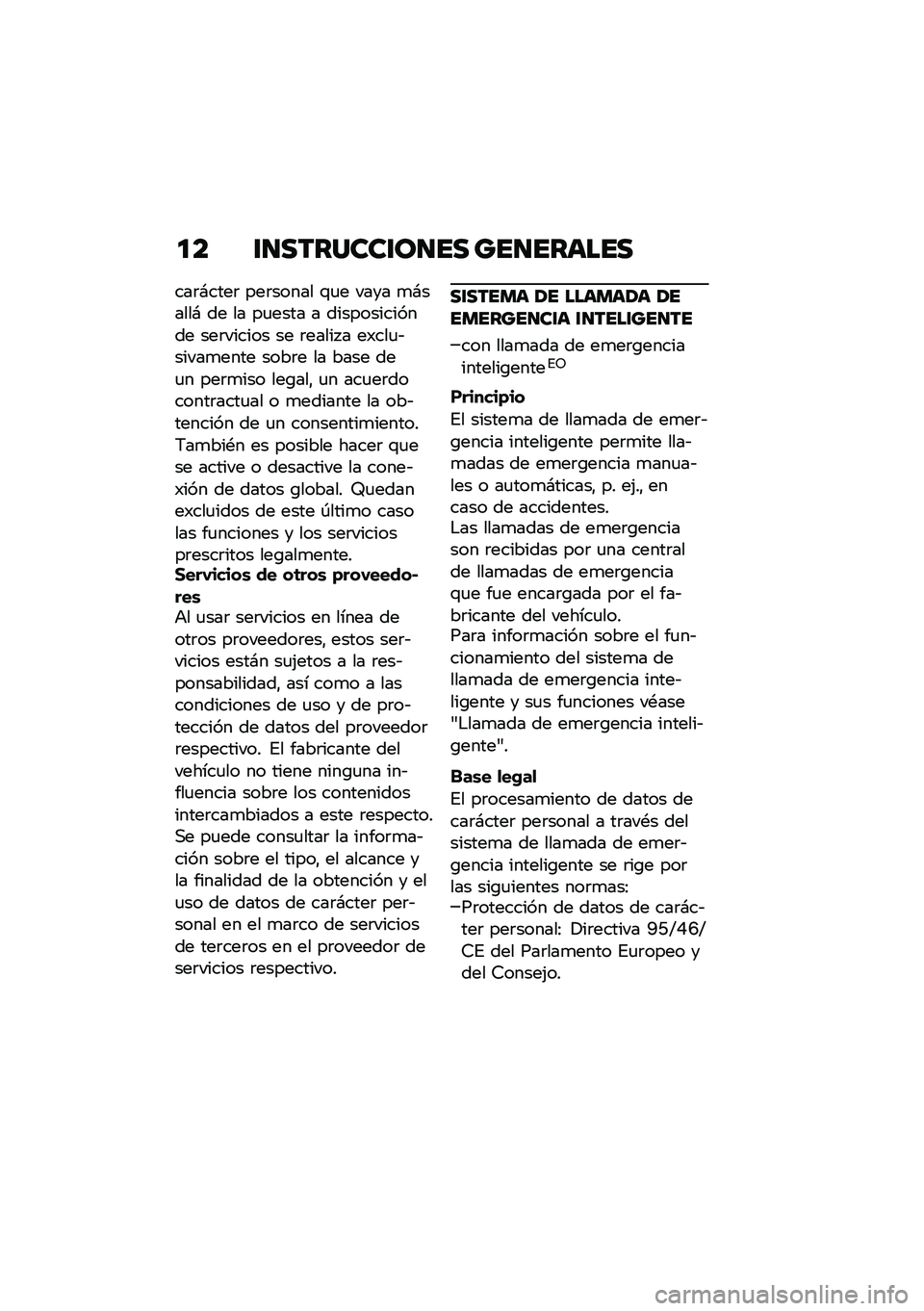 BMW MOTORRAD R 1250 RS 2020  Manual de instrucciones (in Spanish) �
� �\f�
�������\f��
�� ���
������
���	�#����	 ���	����� �\f�
� ���� �
�#�����# �� �� ��
���� � ������������� ���	������ �� �	�