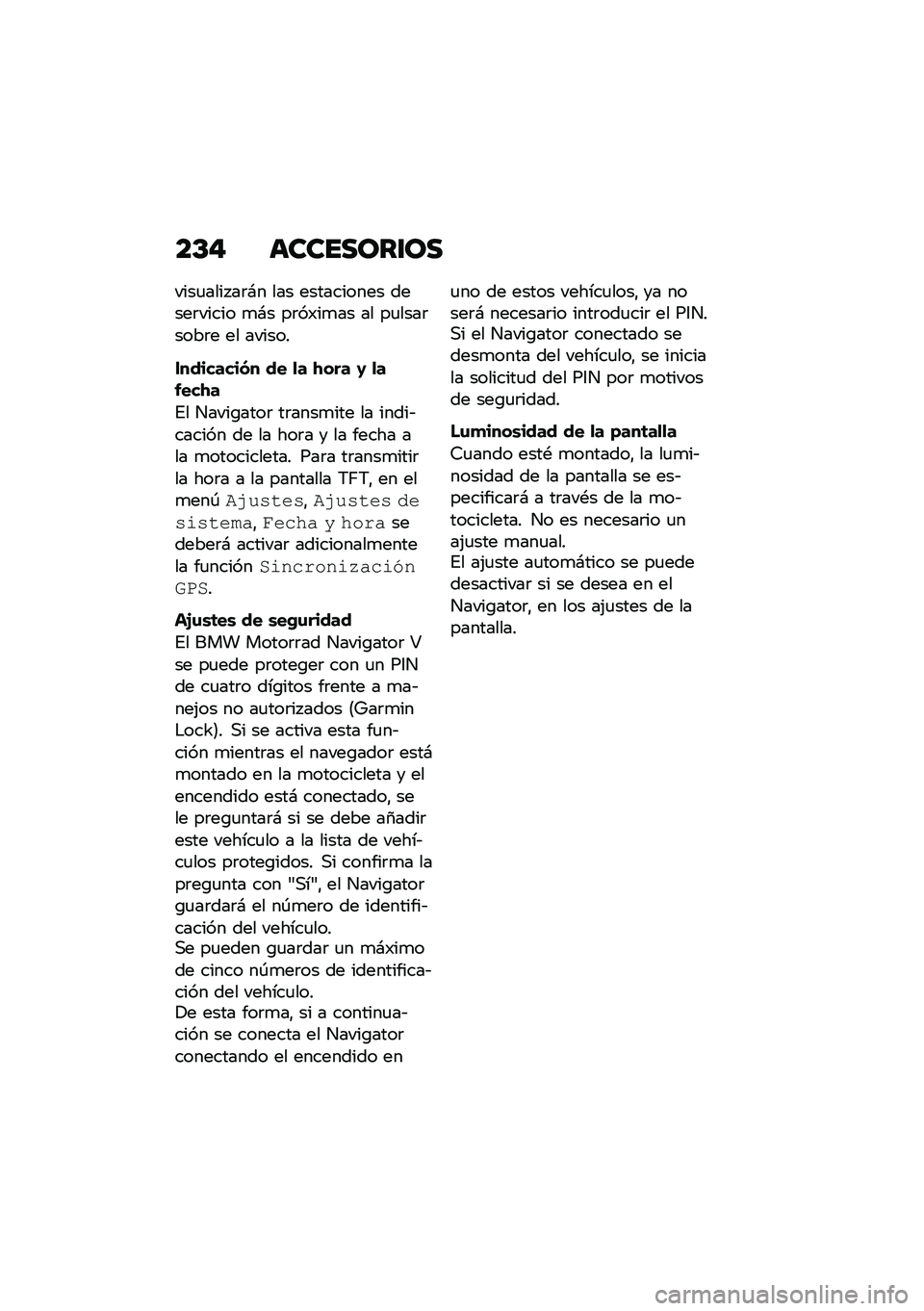 BMW MOTORRAD R 1250 RS 2020  Manual de instrucciones (in Spanish) ��D�# ��������\f��
����
���� ��	�#� ��� ���������� �����	����� �
�#� ��	��)��
�� �� ��
����	����	� �� ������
���������(� �� �