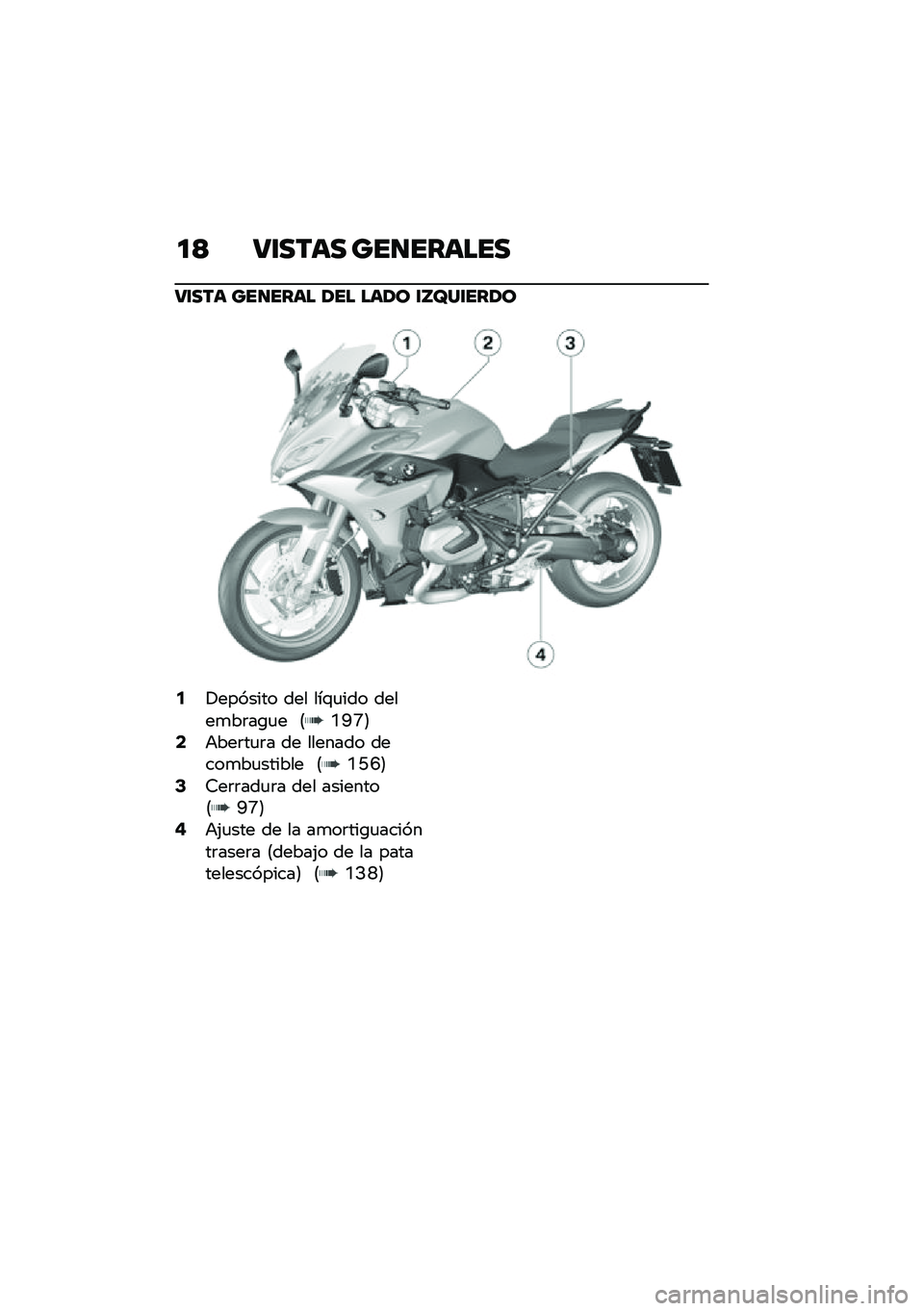 BMW MOTORRAD R 1250 RS 2020  Manual de instrucciones (in Spanish) �
�= ��\f���� ���
������
��\f��� ���
���� �2�� ���2� �\f�[�Z��\f���2�
�5�!������� ��� ���\f�
��� �����
��	��\b�
� �6�N�?�P�7�7�+���	��
�	� ��