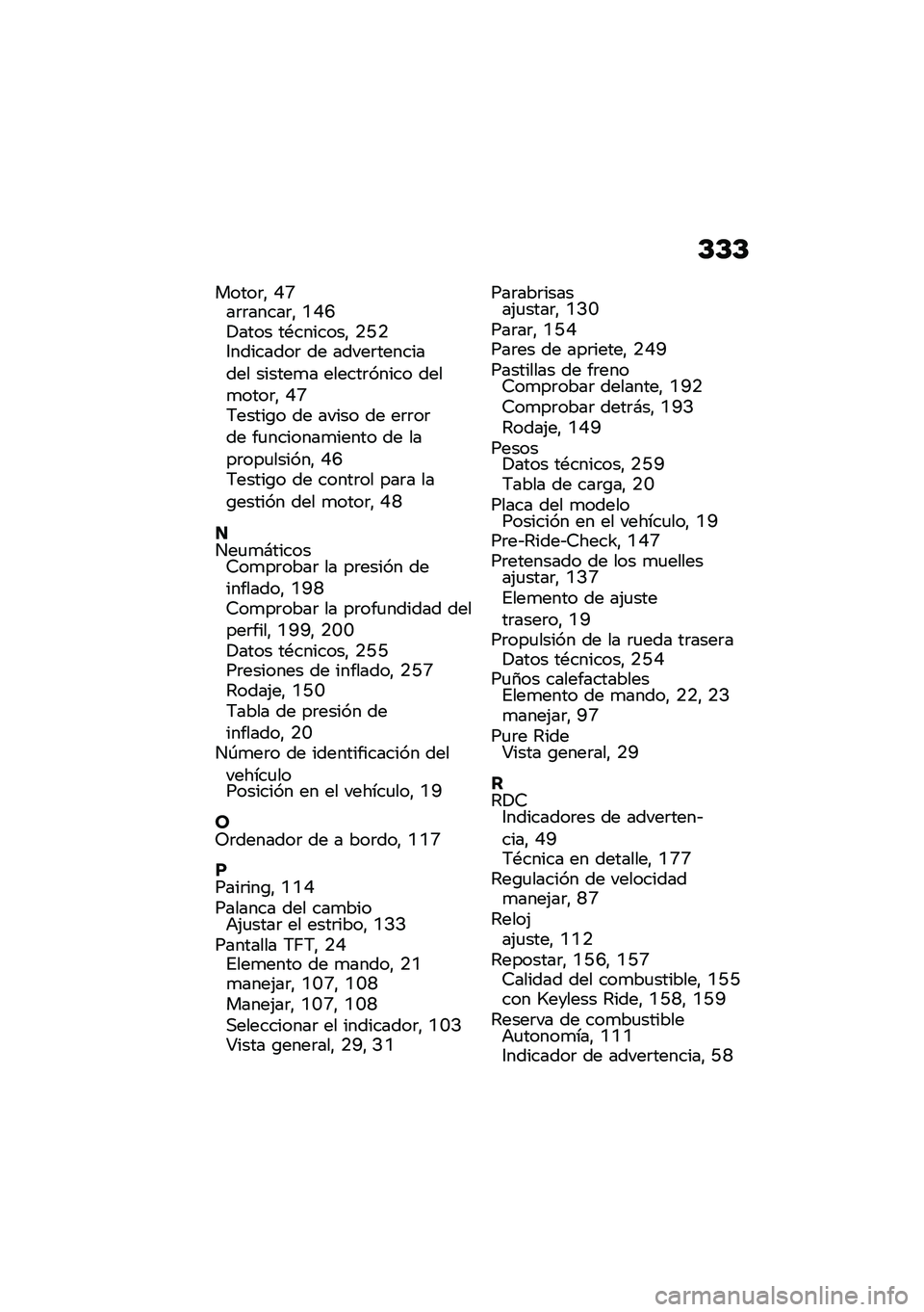 BMW MOTORRAD R 1250 RS 2020  Manual de instrucciones (in Spanish) �D�D�D
�����	�" �D�P��	�	�����	�" �N�D�F�!���� ��*�������" �H�A�H�1��������	 �� �����	��������� ������
� ������	����� ����
����	�" �D�P�
