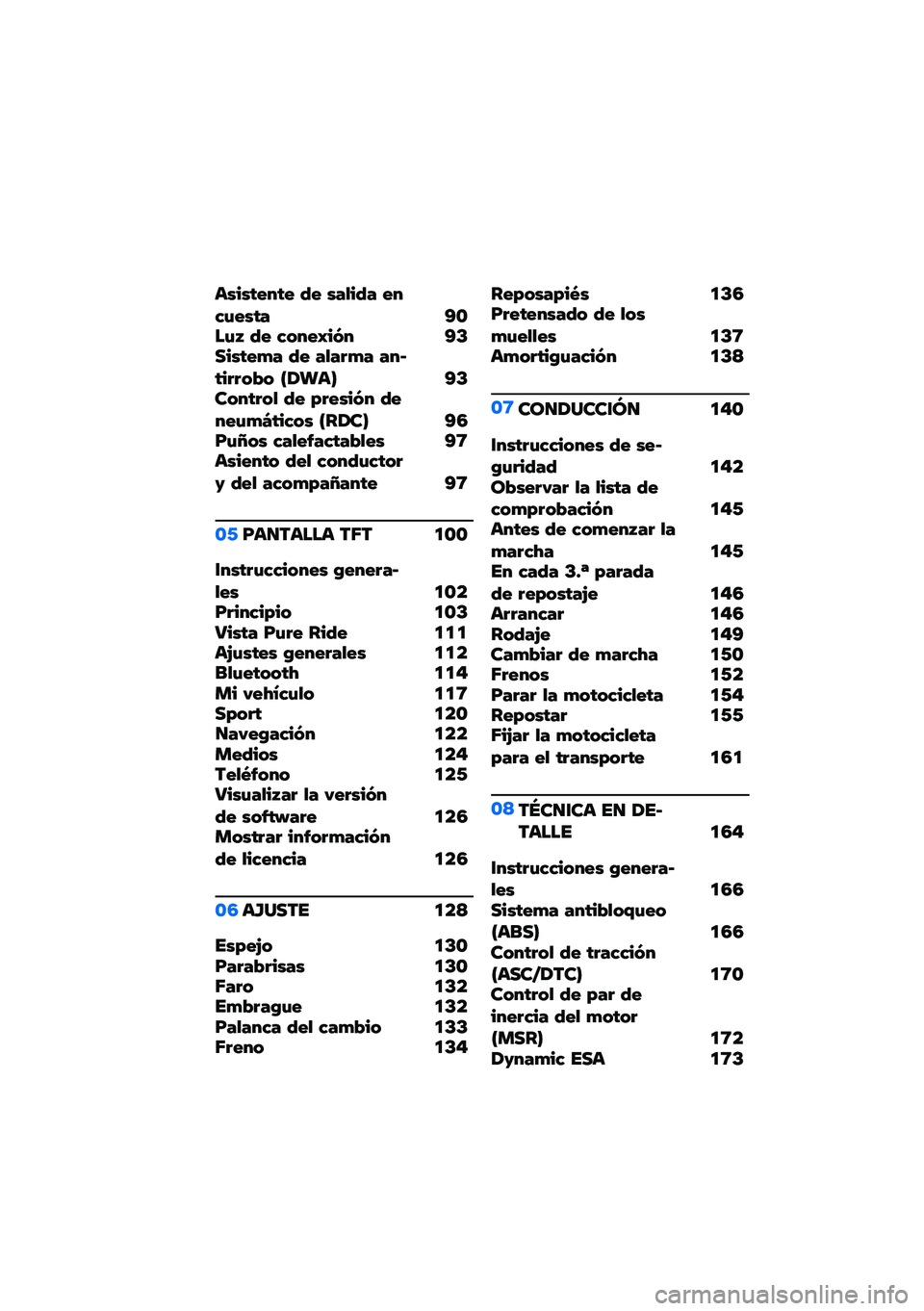 BMW MOTORRAD R 1250 RS 2020  Manual de instrucciones (in Spanish) ������� �� �5� ���"��5� �� �4����� �@�\b���< �5� �4�-� ��M��:�  �@�D������,� �5� ��"��!�,� �� ����!�!�-�%�- �J�2���L �@�D��-� ��!�-�" �5� �/�!����:�  �5�