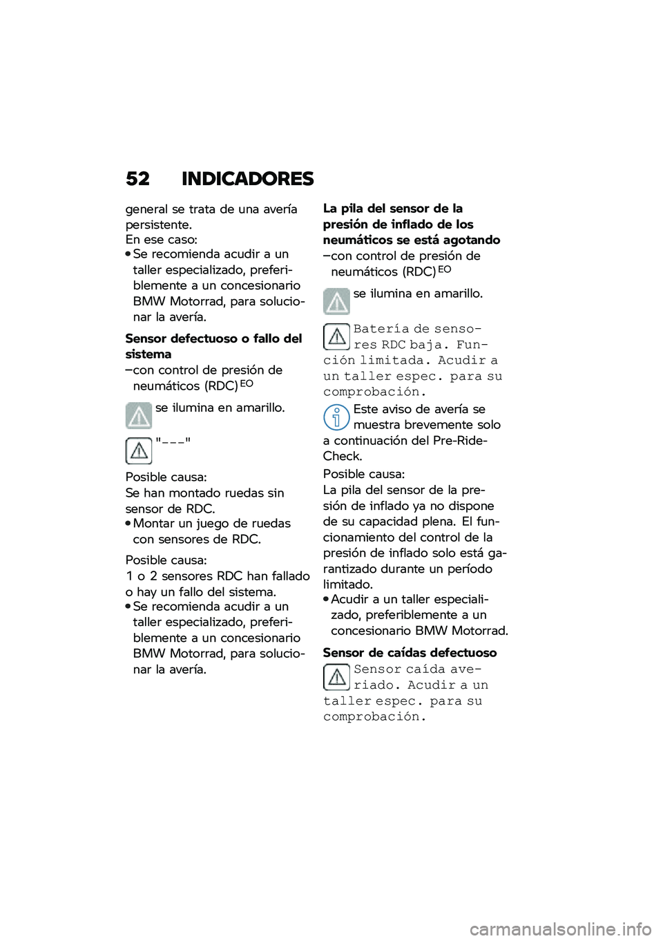 BMW MOTORRAD R 1250 RS 2020  Manual de instrucciones (in Spanish) �0� �\f�
�2�\f���2����
�\b����	�� �� ��	��� �� �
�� ����	�����	����������%� ��� �����8�,� �	����
����� ���
���	 � �
�������	 �����