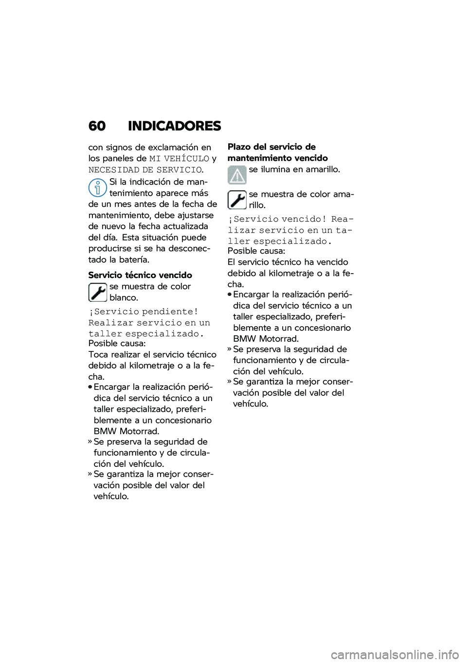 BMW MOTORRAD R 1250 RS 2020  Manual de instrucciones (in Spanish) �6�\b �\f�
�2�\f���2����
��� ���\b��� �� ��)����
����� ����� ������� ����5 �8�,�<�=�(�>��2���,�(�,�1�5�#�%�# �#�, �1�,�0�8�5�(�5�2�
�,� �� �������