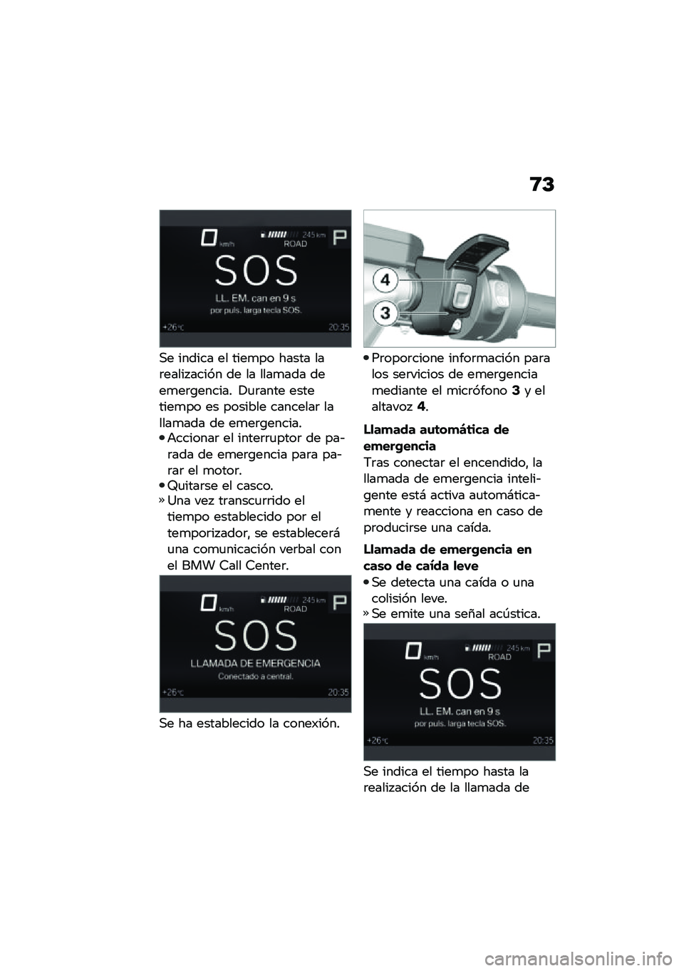 BMW MOTORRAD R 1250 RS 2020  Manual de instrucciones (in Spanish) �;�D
�,� ������ �� ����
�� ����� ���	����� ����� �� �� ����
��� ����
��	�\b������ �!�
�	���� ��������
�� �� ������� ������