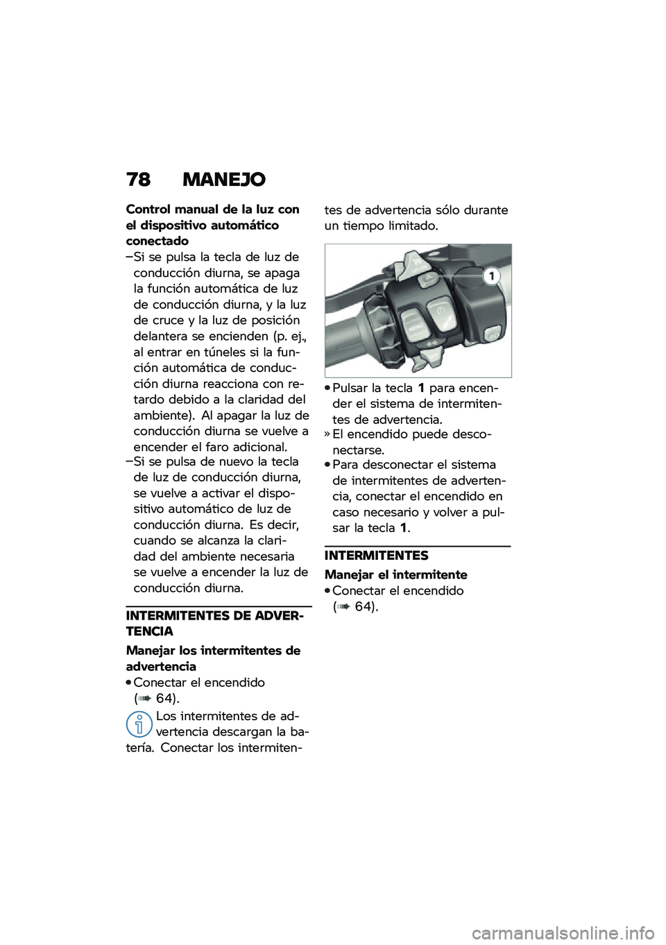 BMW MOTORRAD R 1250 RS 2020  Manual de instrucciones (in Spanish) �;�= ���
��H�
����	���
 �
���\f��
 �� �
� �
�\f�3 �����
 ���\b�)��\b��	��-� ��\f�	��
�4�	���������	���
�,� �� ��
��� �� ����� �� ��
�  �����