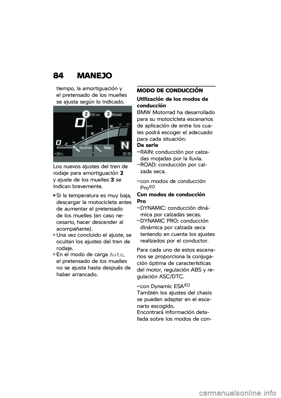 BMW MOTORRAD R 1250 RS 2020  Manual de instrucciones (in Spanish) �=�# ���
��H�
����
���" �� ��
��	���\b�
����� ��� ��	�������� �� ��� �
�
������� ��(�
��� ���\b�-� �� ���������
�$�� ��
���� ��(�
