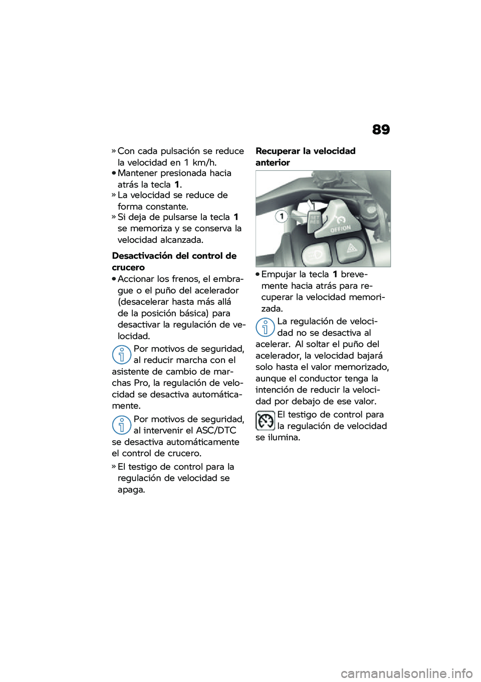 BMW MOTORRAD R 1250 RS 2020  Manual de instrucciones (in Spanish) �=�@
�4�� ���� ��
������� �� �	���
���� ��������� �� �N �W�
�C����������	 ��	�������� ��������	�#� �� ������5��$� ���������
