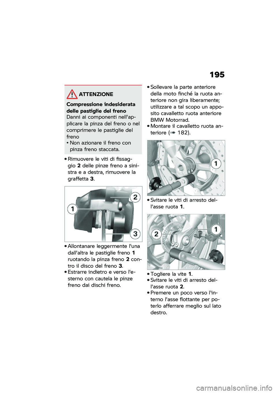 BMW MOTORRAD R 1250 RS 2020  Libretto di uso e manutenzione (in Italian) �\f�?�.
����������
���!�+�	����\b��\f� �\b�\f�
���\b�
��	����
��&�&� �+����\b�-�&�\b� �
��& ��	��\f��,�	��� �	� ���
������
� ���\f�\f�&�	����\f���	�