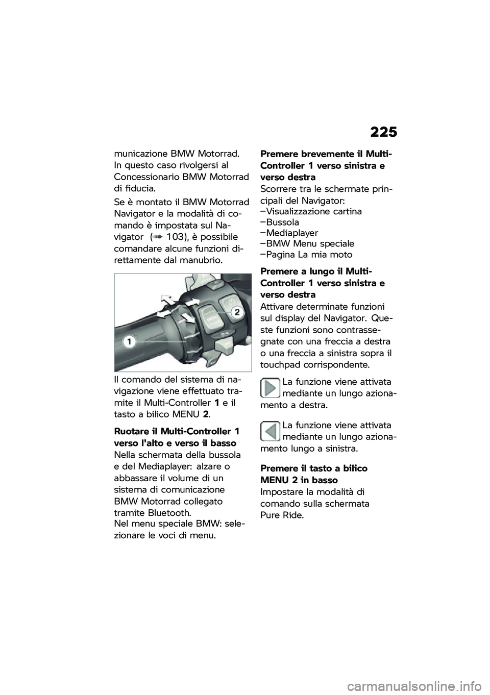BMW MOTORRAD R 1250 RS 2020  Libretto di uso e manutenzione (in Italian) ���.
�
�����	�!���� ��� ���
��\b�\b�	���$� �����
� ��	�� �\b����\f���\b�� �	�\f�����������	�\b�� ��� ���
��\b�\b�	��� �������	�
�� � �
