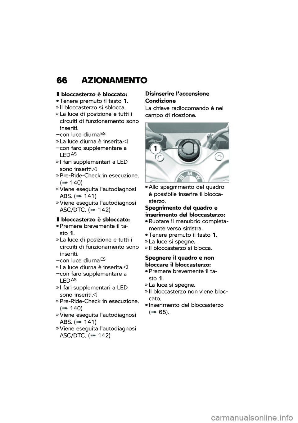 BMW MOTORRAD R 1250 RS 2020  Libretto di uso e manutenzione (in Italian) �3�3 ����;�������;
��& � �&��������	�
� �I � �&�������F�3����\b� ��\b��
��
� ��\f �
�	��
��1��$�\f �"�\f����	��
��\b�!� �� ��"�\f����	���	 �\f��� �