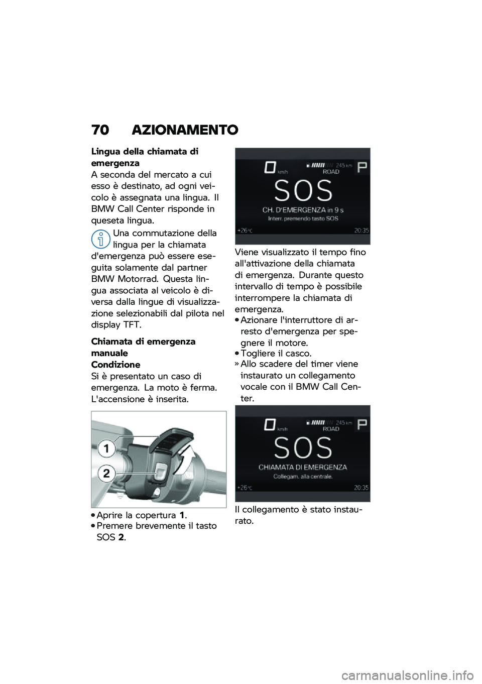 BMW MOTORRAD R 1250 RS 2020  Libretto di uso e manutenzione (in Italian) �F�
 ����;�������;
��\b�\f�-�� �
��&�&� ��0�\b��!��� �
�\b��!��	�-��\f�
�
�+ �������	 ���\f �
��\b��	�
� �	 ������� � ����
���	�
��% �	� ���� ���